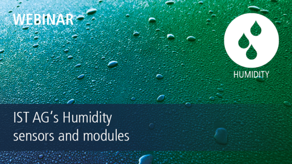 Webinar IST AG's Humidity sensors and modules